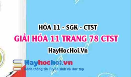 Giải Hóa 11 trang 78 Chân trời sáng tạo SGK